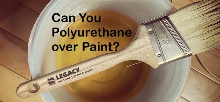 can you use polyurethane over acrylic paint
