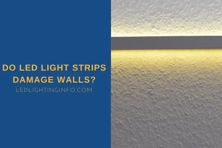 do led lights pull paint off walls
