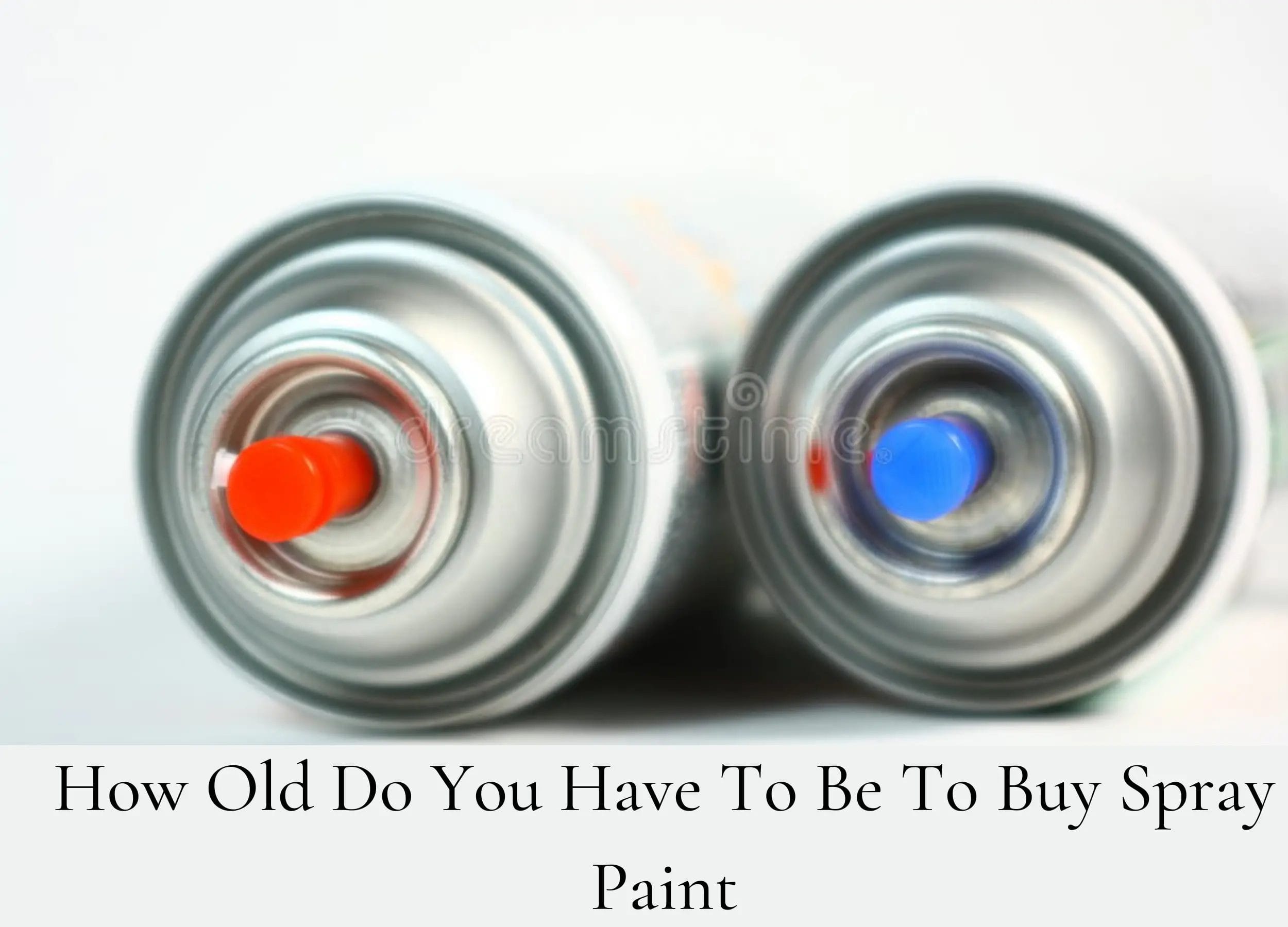 How Old To Buy Spray Paint? CraftersMag