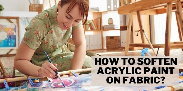 how to soften acrylic paint
