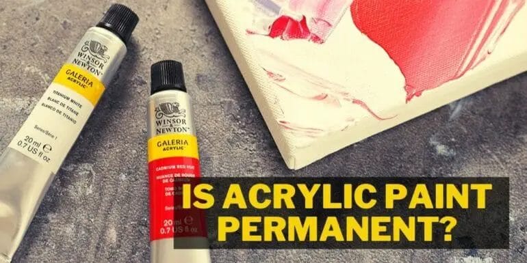is acrylic paint permanent

