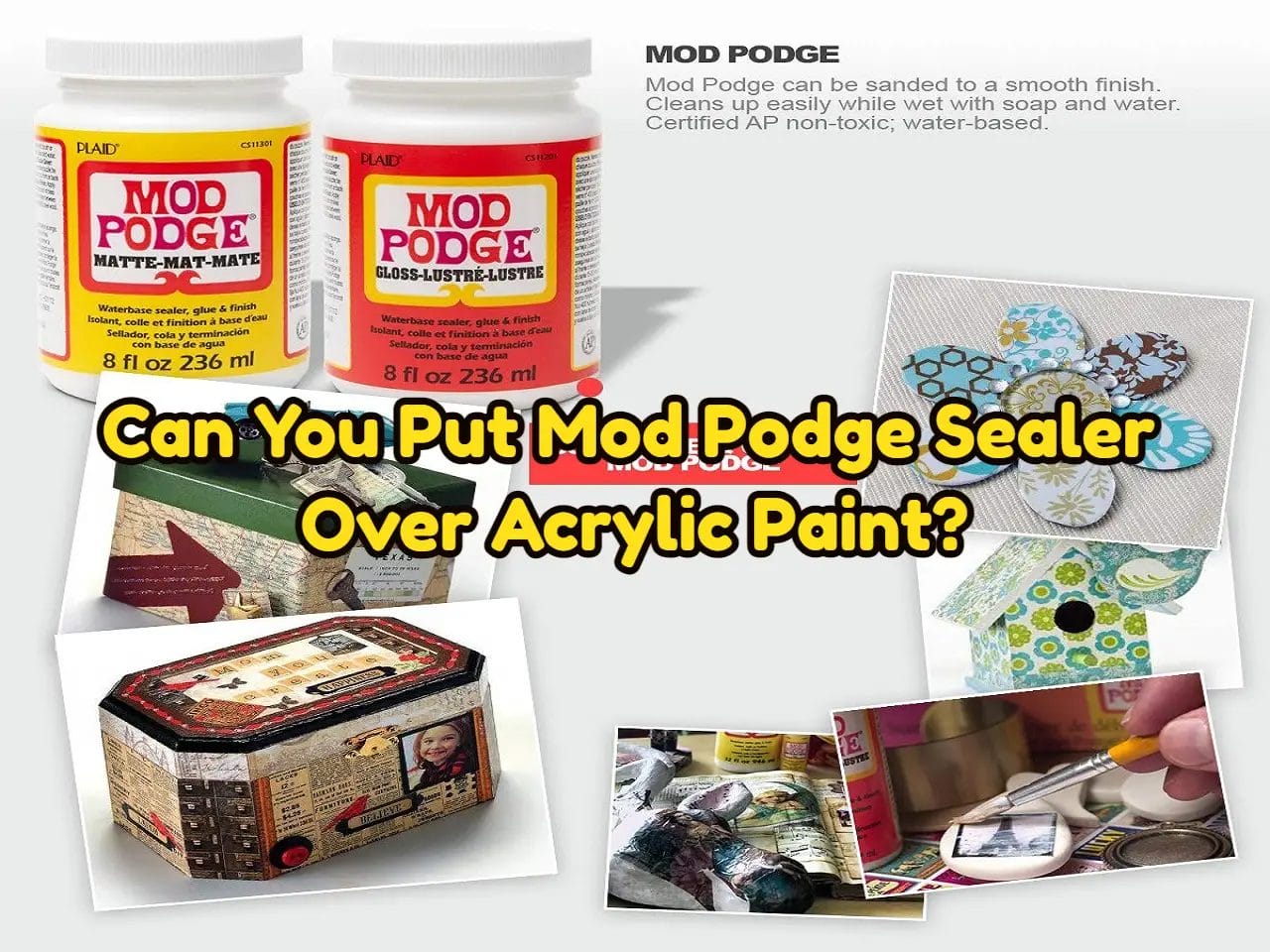 Is Mod Podge Clear Acrylic Sealer Waterproof? CraftersMag