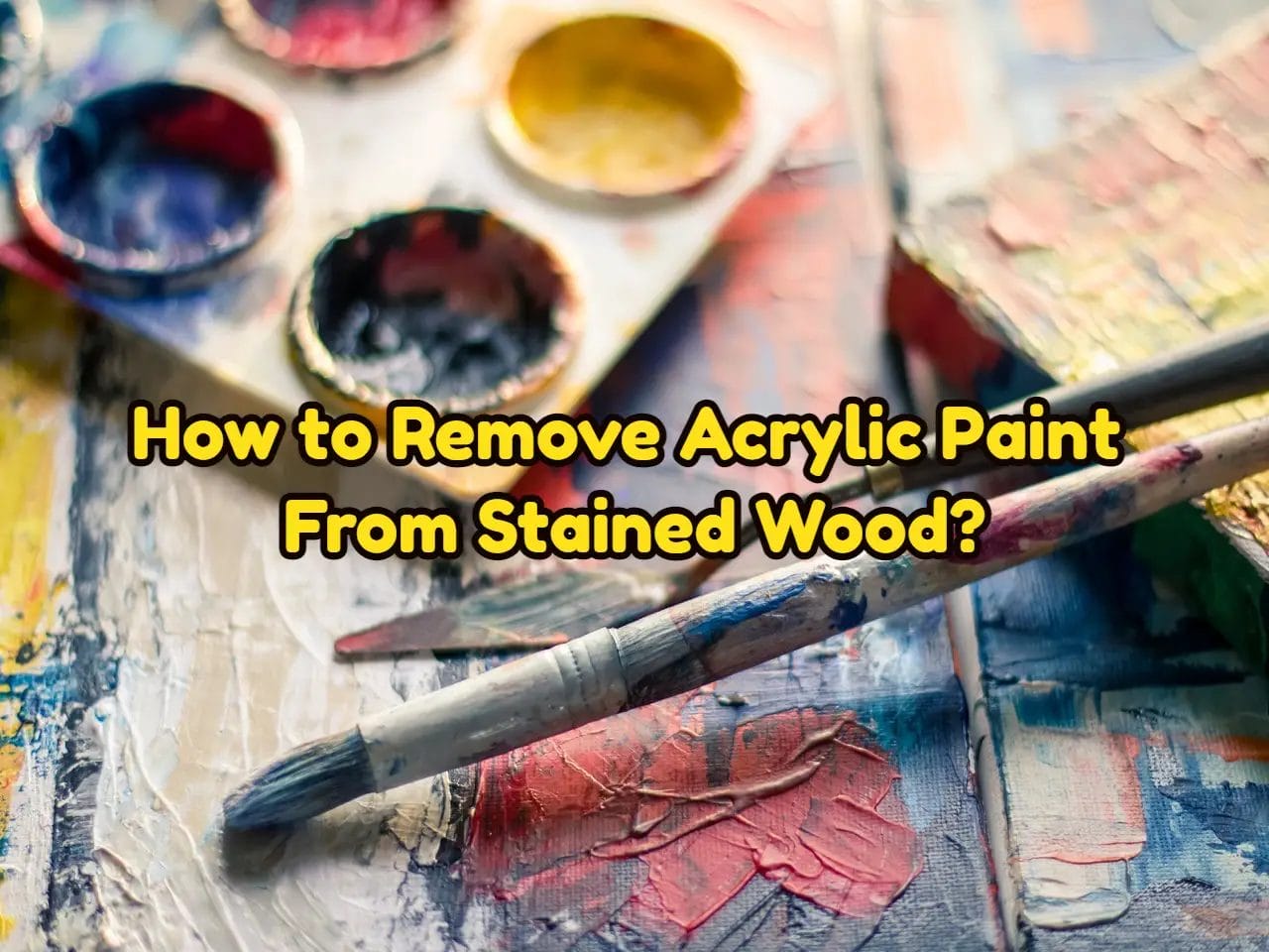 How To Get Acrylic Paint Off Laminate Floor? CraftersMag
